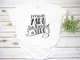 I Rescue Yarn Shirt